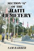 Section &quote;A&quote; of the Haiti Cemetery
