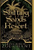 Shifting Sands Resort Omnibus Volume 3
