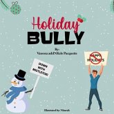 Holiday Bully