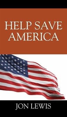 Help Save America - Lewis, Jon