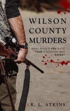 The Wilson county murders - Atkins, Rl