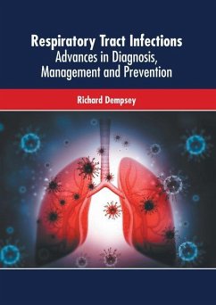 Respiratory Tract Infections: Advances in Diagnosis, Management and Prevention