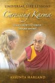 Universal Life Lessons-Caressing Karma
