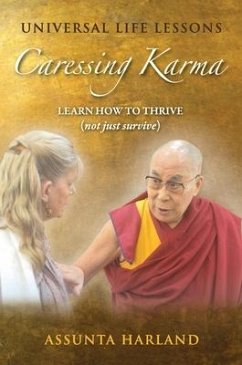 Universal Life Lessons-Caressing Karma - Harland, Assunta