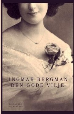 Den gode vilje - Bergman, Ingmar