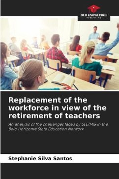 Replacement of the workforce in view of the retirement of teachers - Silva Santos, Stephanie