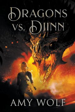 Dragons vs. Djinn - Wolf, Amy