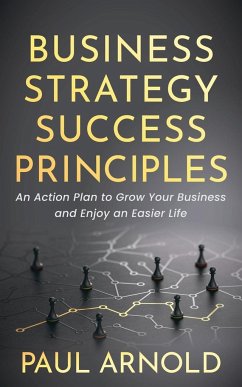 Business Strategy Success Principles - Arnold, Paul