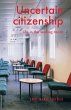 Uncertain Citizenship - Bild 1