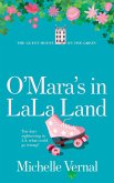 The O'Mara's in LaLa Land