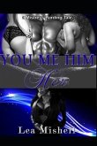 You Me Him Her: a Mistress Harding Tale: Mistress Harding Book 1