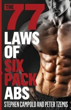 The 77 Laws of Six Pack Abs - Tzemis, Peter; Campolo, Stephen
