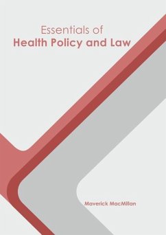 Essentials of Health Policy and Law