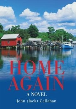 Home Again - Callahan, John (Jack)