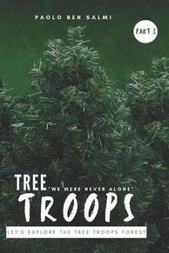 Tree Troops: Let's Explore The Tree Troops Forest - Ben Salmi, Paolo