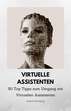 Virtuelle Assistenten (eBook, ePUB) - Sternberg, Andre