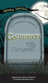 Ghostly Tales of Galveston