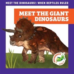 Meet the Giant Dinosaurs - Donnelly, Rebecca