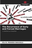 The Recurrence of Early and Forced Marriages