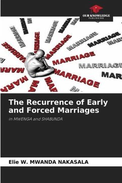 The Recurrence of Early and Forced Marriages - MWANDA NAKASALA, Elie W.