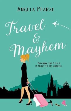 Travel & Mayhem - Pearse, Angela