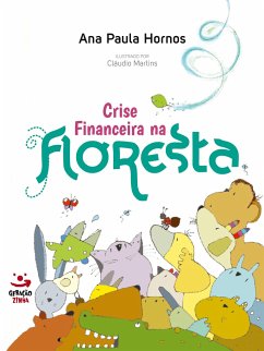 Crise financeira na floresta - Hornos, Ana Paula