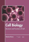 Cell Biology: Structure and Function of Cell