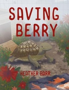 Saving Berry - Barr, Heather