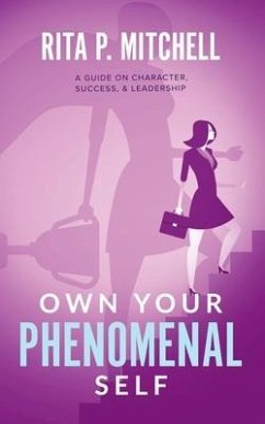 Own Your Phenomenal Self - Mitchell, Rita P.