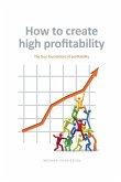 How to create high profitability