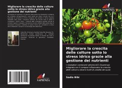 Migliorare la crescita delle colture sotto lo stress idrico grazie alla gestione dei nutrienti - Bibi, Sadia