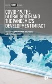 COVID-19, the Global South and the Pandemic's Development Impact