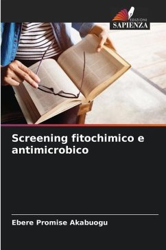 Screening fitochimico e antimicrobico - Akabuogu, Ebere Promise