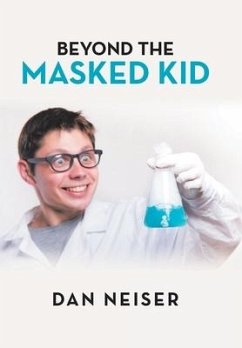 Beyond the Masked Kid - Neiser, Dan