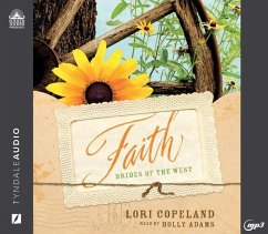 Faith: Brides of the West, Book 1 Volume 1 - Copeland, Lori