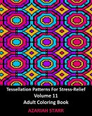 Tessellation Patterns For Stress-Relief Volume 11
