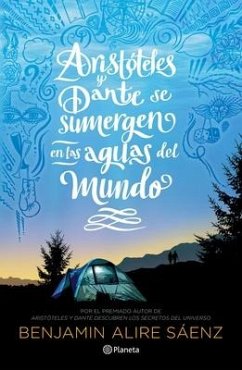 Cover Aristóteles Y Dante Se Sumergen En Las Aguas del Mundo / Aristotle and Dante Dive Into the Waters of the World