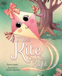 Miss Kite Can't Do Right - Lewis, Taryn