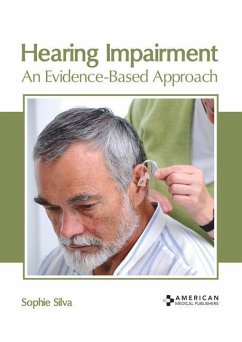 Hearing Impairment: An Evidence-Based Approach