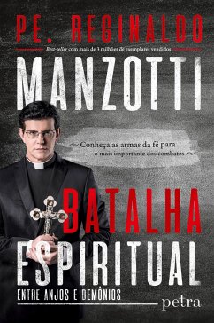 Batalha espiritual - Manzotti, Pe. Reginaldo