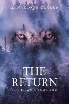 The Return: The Island: Book Two - Clarke, Xenanique