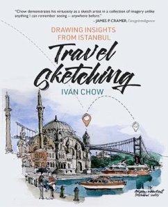 Travel Sketching - Drawing Insights from Istanbul - Chow