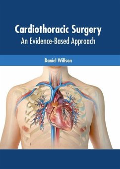 Cardiothoracic Surgery: An Evidence-Based Approach