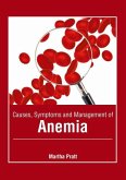Causes, Symptoms and Management of Anemia