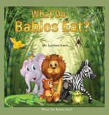 What Do Babies Eat?