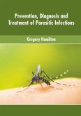 Prevention, Diagnosis and Treatment of Parasitic Infections