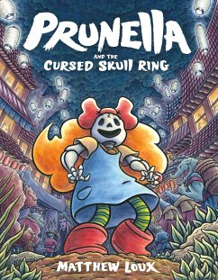 Prunella and the Cursed Skull Ring - Loux, Matthew