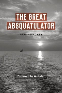 The Great Absquatulator - Mackey, Frank; Ndiaye, Aly