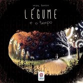 Légume e o tempo Légume e o tempo