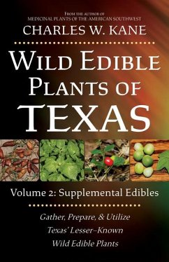Wild Edible Plants of Texas - Kane, Charles W